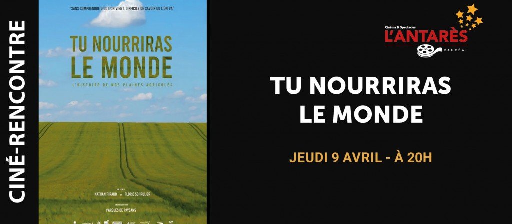 actualité CINE-RENCONTRE : TU NOURRIRAS LE MONDE